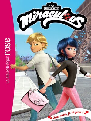 cover image of Miraculous 53--Suis-moi, je te fuis !